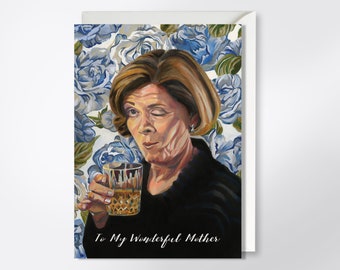 Mother's Day Card - Lucille Bluth Greeting Card - Funny Mother's Day Card - Arrested Development Card - Sarcastic Card - Winking Lucille