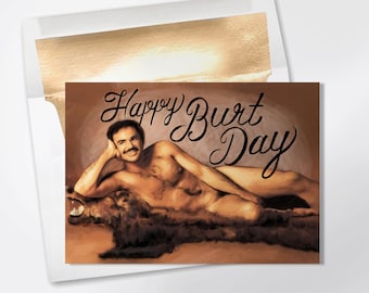 Birthday Card - Happy Burt Day - Funny Birthday Card - Funny Greeting Card - Happy Birthday - Friend Birthday Card - Burt Reynolds Card