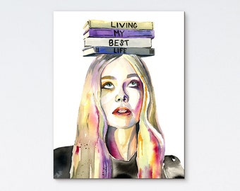 Living My Best Life - Watercolor - Fashion Print - Girly Art - Canvas Art - Book Art - Wall Art - Home Decor - Fashion Art - Canvas Print