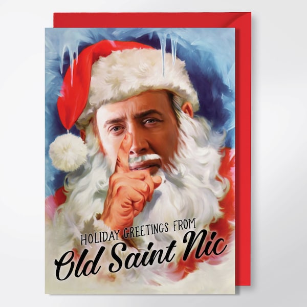 Old Saint Nic - Nicolas Cage Christmas Card - Funny Christmas Card - Santa Claus - Merry Christmas Greeting Card - Nic Cage - Christmas Card