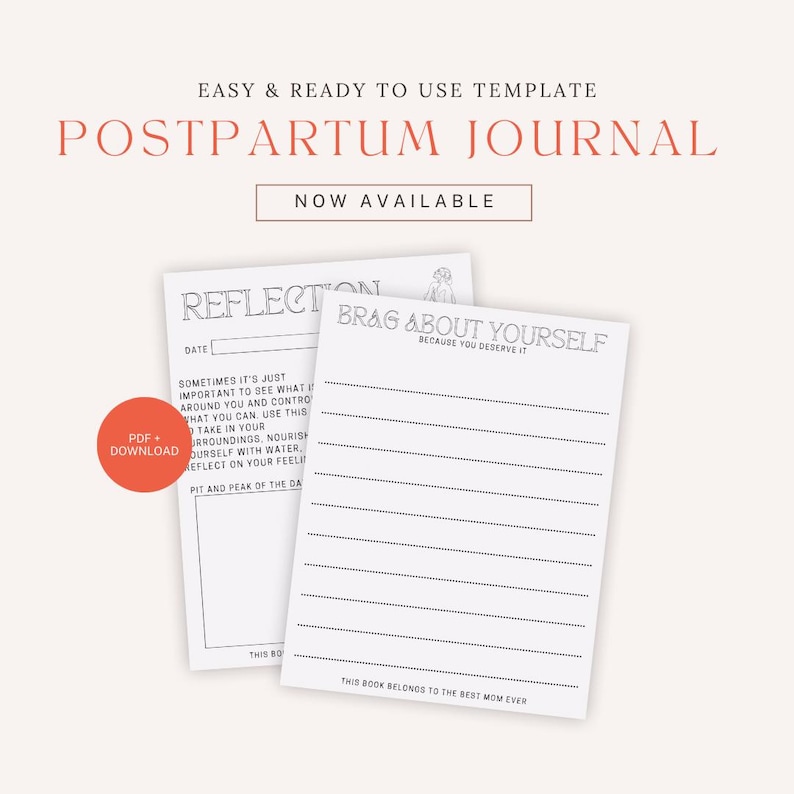 Może przedstawiać: Szablon dziennika poporodowego z tekstem "Postpartum Journal" i "Now Available". Strony dziennika zawierają podpowiedzi do refleksji i samoopieki, z tekstem "Brag About Yourself" i "This book belongs to the best mom ever."