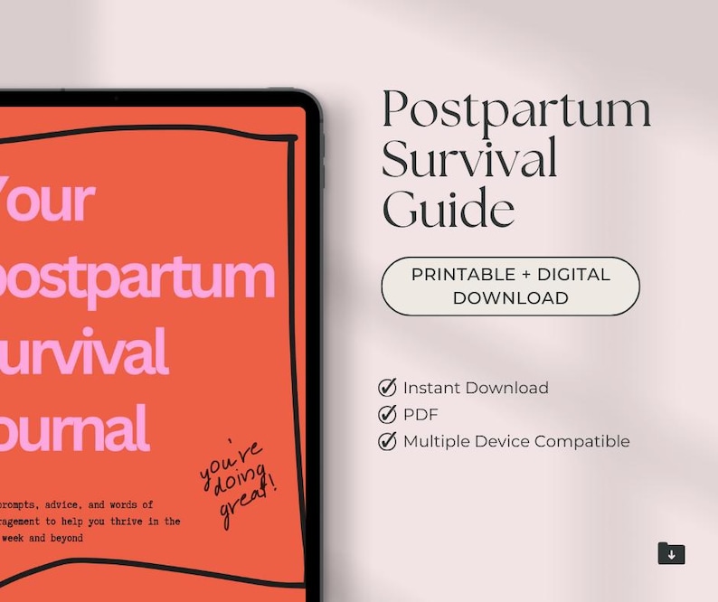 Może przedstawiać: Cyfrowy przewodnik przetrwania po porodzie zatytułowany "Postpartum Survival Guide" ze słowami "Printable + Digital Download". Przewodnik jest dostępny do natychmiastowego pobrania w formacie PDF i jest kompatybilny z wieloma urządzeniami.