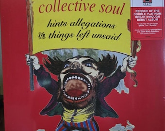 Puede incluir: Una portada de disco de vinilo con fondo rojo y una ilustración central de un hombre gritando que sostiene una pancarta amarilla. El texto dice collective soul hints allegations and things left unsaid. Hay una pegatina cuadrada en la esquina superior.