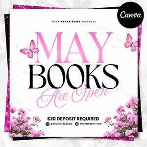 May include: A square graphic with a white marble effect background. The text "MAY BOOKS Are Open" is displayed in pink and black. Pink butterflies and floral accents decorate the design. The Canva logo is in the upper right corner.