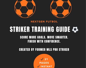 Soccer Striker Training Guide | Goal Scoring Drills, Ages 9+ (Digital Download)