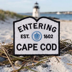 Cape Cod Massachusetts Welcome Sign Embroidered Patch or Sticker -, Entering Cape Cod Iron On Badge, Coastal New England Souvenir