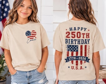 Personalized 250th Birthday USA Shirt, Kids Patriotic Tee, Custom Name Girls Top, 4th Of July Toddler, 1776 To 2026, Flag Heart, Youth Gift