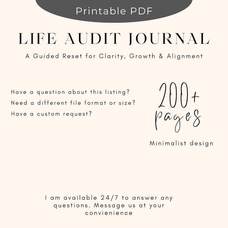 Life Audit Journal printable PDF listing support page showing customer help message for questions, custom requests, and different file formats or sizes, featuring over 200 pages in a minimalist design.