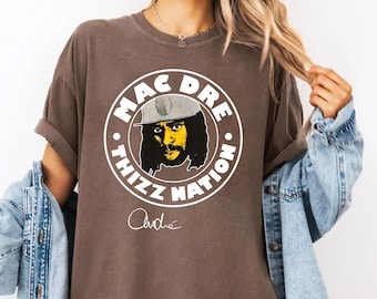 Mac Dre Thizz Nation Shirt, Soft Garment-dyed Comfort Color Unisex Tee