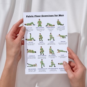 May include: A white paper titled "Pelvic Floor Exercises for Men" is held by two hands. The paper features illustrations of various exercises, including pelvic tilts, kegel squeezes, bridge exercise, and knee to chest. The exercises are designed to strengthen the pelvic floor.