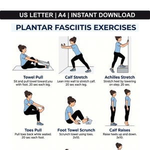 May include: A printable guide with illustrations of plantar fasciitis exercises. The exercises include towel pulls, calf stretches, Achilles stretches, toe pulls, foot towel scrunches, and calf raises. Text at the top reads "US LETTER | A4 | INSTANT DOWNLOAD".