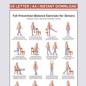 May include: A printable guide titled "Fall Prevention Balance Exercises for Seniors." The guide features illustrations of exercises like heel-to-toe walks, chair-assisted marches, and side leg lifts, designed for senior balance and stability training.