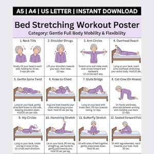 May include: A digital poster titled Bed Stretching Workout Poster featuring twelve illustrated exercises for mobility and flexibility. The layout includes instructions for neck tilts, shoulder shrugs, arm circles, and various stretches performed on a bed.