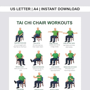 May include: A white graphic with the text "US LETTER | A4 | INSTANT DOWNLOAD" at the top. Below, the text "TAI CHI CHAIR WORKOUTS" is displayed. The graphic shows illustrations of exercises, including leg lifts, arm circles, and heel & toe taps.