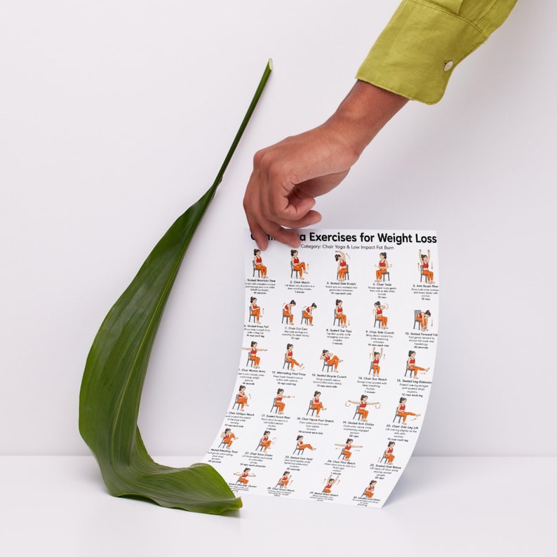 Peut inclure: Une affiche blanche intitul&eacute;e "a Exercises for Weight Loss" avec des illustrations de postures de yoga sur chaise. Une grande feuille verte est &agrave; c&ocirc;t&eacute; de l'affiche. Une main tient l'affiche.