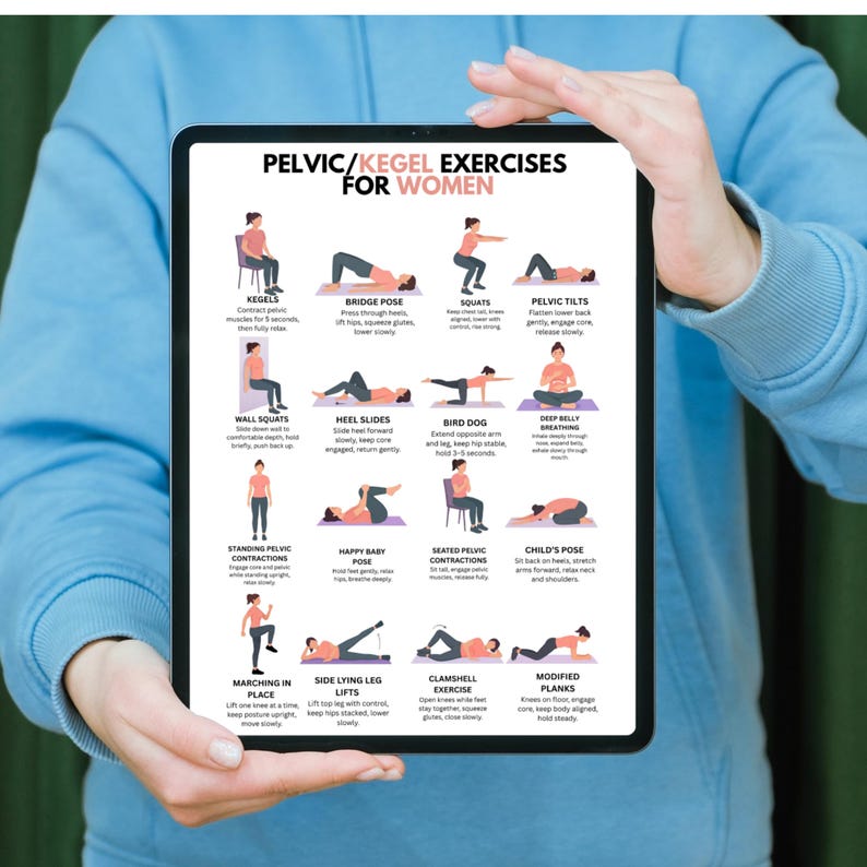 May include: A tablet displaying a guide to pelvic/Kegel exercises for women. The guide includes illustrations and instructions for various exercises such as Kegels, bridge pose, squats, and pelvic tilts. The tablet is held by a person.