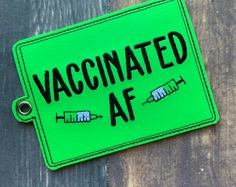 Vaccinated AF COVID Vaccine Card Protector {Choose Your Color}