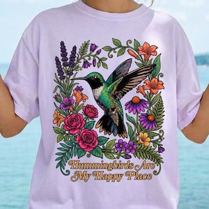 Hummingbird Shirt, Hummingbirds Are My Happy Place Tee, Bird Lover Gift image 1