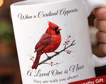 Taza Cardenal para un Ser Querido Cercano / Taza Cuando Aparece un Cardenal / Regalo de Condolencia por la Pérdida de un Ser Querido / Regalo Memorial / Taza para Amantes de las Aves