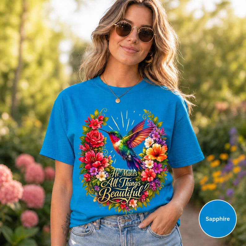 Christian Hummingbird Shirt - He Makes All Things Beautiful