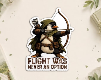 Flight Was Never An Option Sarcastic Quote Dark Humor Funny Bird Sticker, Funny Penguin Waterproof Die Cut Stickers for Water Bottle, Laptop