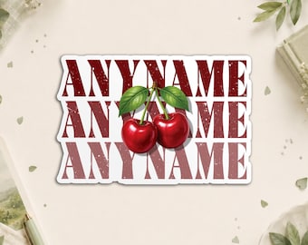 Custom Sweet Cherry Name Sticker - Personalized Cute Aesthetic Letter, Cute Cherry Lover  Waterproof Die Cut Stickers for Water Bottle, Cup