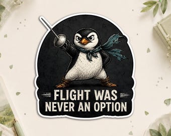Flight Was Never an Option Penguin Sticker, Funny Warrior Penguin Meme Vinyl Decal, Sarcastic Animal Waterproof Die Cut Stickers for Laptop