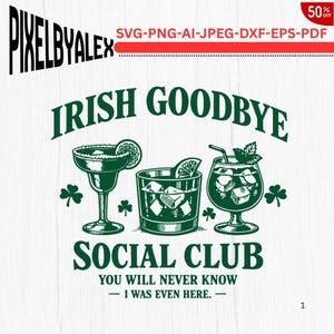 Funny Irish Png, Svg, Irish Goodbye Png, Svg, St Patrick Day,Irish Goodbye Social Club PNG SVG,St Patrick's Day,Funny Redhead,St Pattys Baby