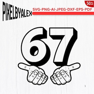 Six Seven 67 PNG SVG-klippfil, Six Seven Bruh Svg Png, Rolig Viral Meme 67 Svg för Cricut Silhuett, Unik 67 Konst för Hantverk, Six Seven PNG