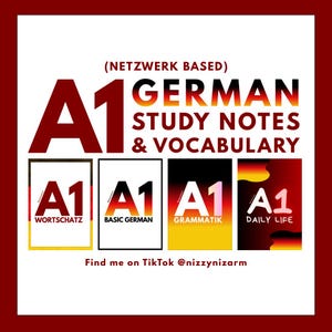 May include: A maroon and orange graphic promoting German language study notes and vocabulary for A1 level learners. The image includes the text "GERMAN STUDY NOTES & VOCABULARY" and the TikTok handle @nizzynizarm.