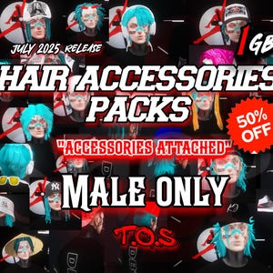 May include: A digital collage featuring various hair accessories for avatars, including baseball caps, bucket hats, and beanies. The text reads JULY 2025 RELEASE, HAIR ACCESSORIES PACKS, ACCESSORIES ATTACHED, MALE ONLY, 1 GB, and 50% OFF.