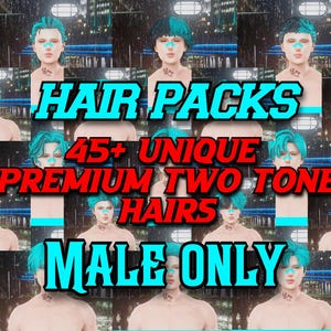 May include: A digital collection of 45+ unique premium two-tone hair styles for avatars, featuring various cuts in black and teal colour combinations. The image displays the text HAIR PACKS 45+ UNIQUE PREMIUM TWO TONE HAIRS MALE ONLY.