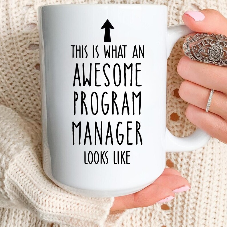 program manager, manager mug gift, program manager mug, pm mug gift, office manager mug, boss coffee mug, leader gift mug, promotion gift mug, boss appreciation, corporate gift mug, program lead mug, manager present, office boss mug