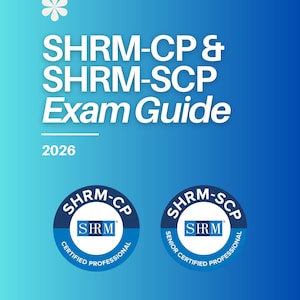 May include: A blue and white book cover with the text "SHRM-CP & SHRM-SCP Exam Guide 2026". The cover also features two circular logos with the text "SHRM" and "Certified Professional".