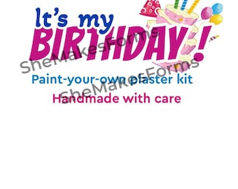 It’s My Birthday – Packaging Insert Card for Plaster Paint Kits, 2 Sizes Included