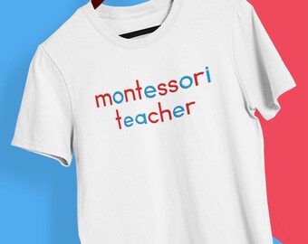 Montessori Teacher - Unisex T-shirt - Movable Alphabet Letters Montessori Teacher Gift for Montessori Teacher
