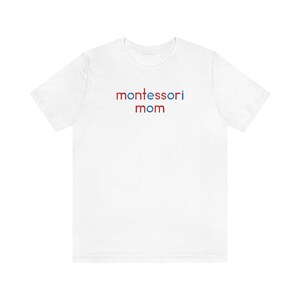 Mamá Montessori - Camiseta unisex - Camiseta con letras del alfabeto móvil