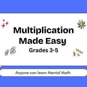 May include: Educational graphic with the text "Multiplication Made Easy" for grades 3-5. The image features a lightbulb, a calculator, a pencil, and a notebook. The background is blue with decorative elements.