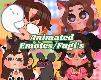 Custom Twitch Animated Emotes/Fugi's