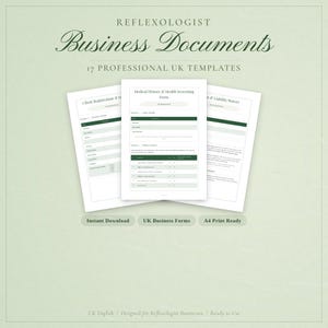 May include: Three white business document templates for reflexologists, including a client registration form, medical history form, and liability waiver. The documents are labeled "Instant Download", "UK Business Forms", and "A4 Print Ready". The text "REFLEXOLOGIST Business Documents" is at the top.