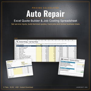 May include: An Auto Repair Pricing Calculator Excel Quote Builder and Job Costing Spreadsheet. The image displays a main spreadsheet interface with columns for service types, labor hours, costs, and pricing, alongside a business summary dashboard.