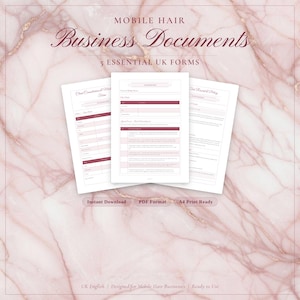 May include: A digital document set for mobile hair businesses. The image shows three white A4-sized forms with pink accents, against a marble background. Text includes "Business Documents" and "5 Essential UK Forms."