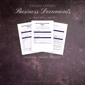 May include: A collection of business documents for tattoo artists. The image shows three white sheets of paper with text, including "Client Registration History" and "Age Verification & ID Check Record." The documents are labeled as "Instant Download," "Fillable PDF," and "Editable DOCX."