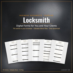 May include: A set of digital locksmith business forms on a dark background. The text reads: BUSINESS DOCUMENTS PREMIUM Locksmith Digital Forms for You and Your Clients Fill online in your browser Editable Word files One download Fill Online Editable Word 13 Files LAUNCHKIT USA.