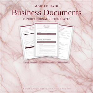 May include: A promotional image for "Mobile Hair Business Documents" featuring three A4-sized templates. The documents are white with burgundy accents and text. The background is a marble pattern. Text includes "Instant Download", "UK Business Forms", and "A4 Print Ready".