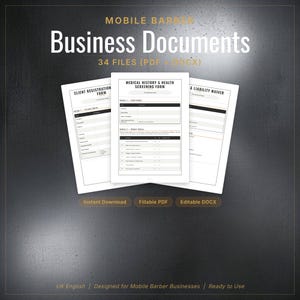May include: A graphic featuring business documents for mobile barbers. The documents include a client registration form, medical history form, and liability waiver. The image includes the text "Business Documents" and "34 Files (PDF + DOCX)".