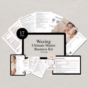 May include: A digital business kit for waxing services featuring 17 pages of documents, including consent forms, client intake sheets, and informational guides displayed on a computer monitor, a tablet screen, and several printed paper sheets.