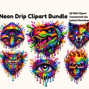 May include: A vibrant digital art bundle featuring six neon drip clipart designs. The collection includes a mushroom, a dinosaur, a wolf, an owl, an eye, and a skull, all rendered in a rainbow of colors with dripping paint effects. The text "Neon Drip Clipart Bundle" is displayed at the top.