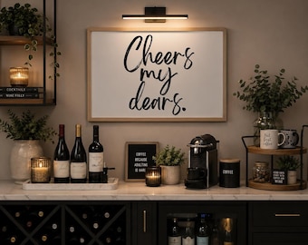 Bar Cart Sign, Cheers My Dears Printable Wall Art for Coffee and Wine Bars