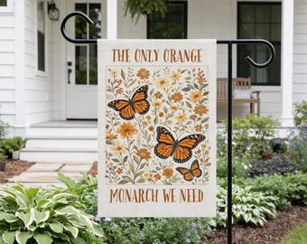 Spring Garden Flag, Orange Monarch Resistance | Anti Maga Political Statement
